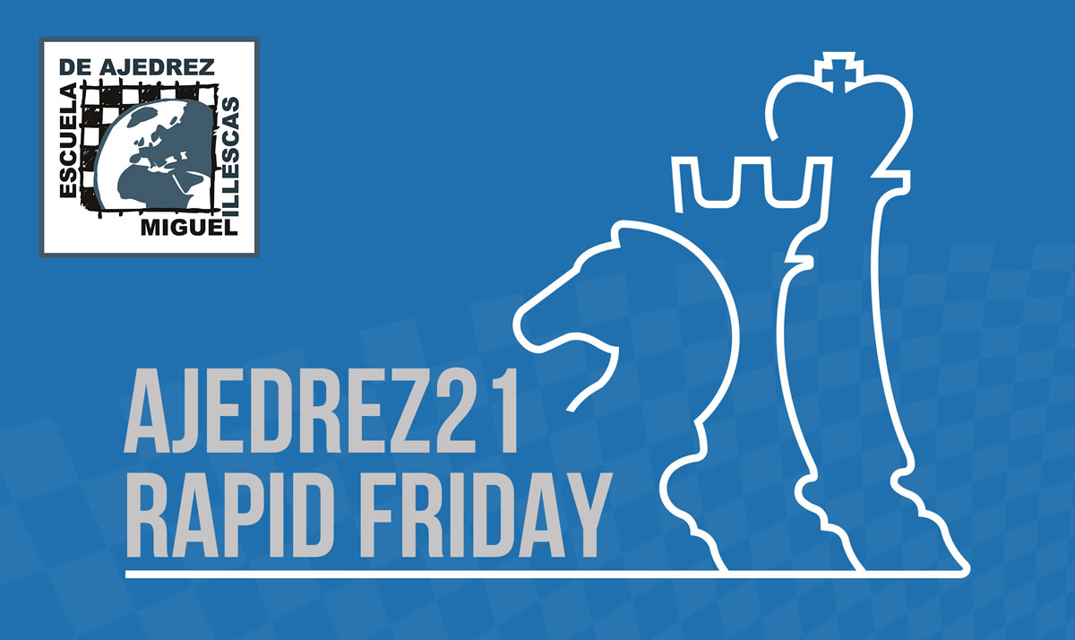 Ajedrez21 Rapid Friday - Edami