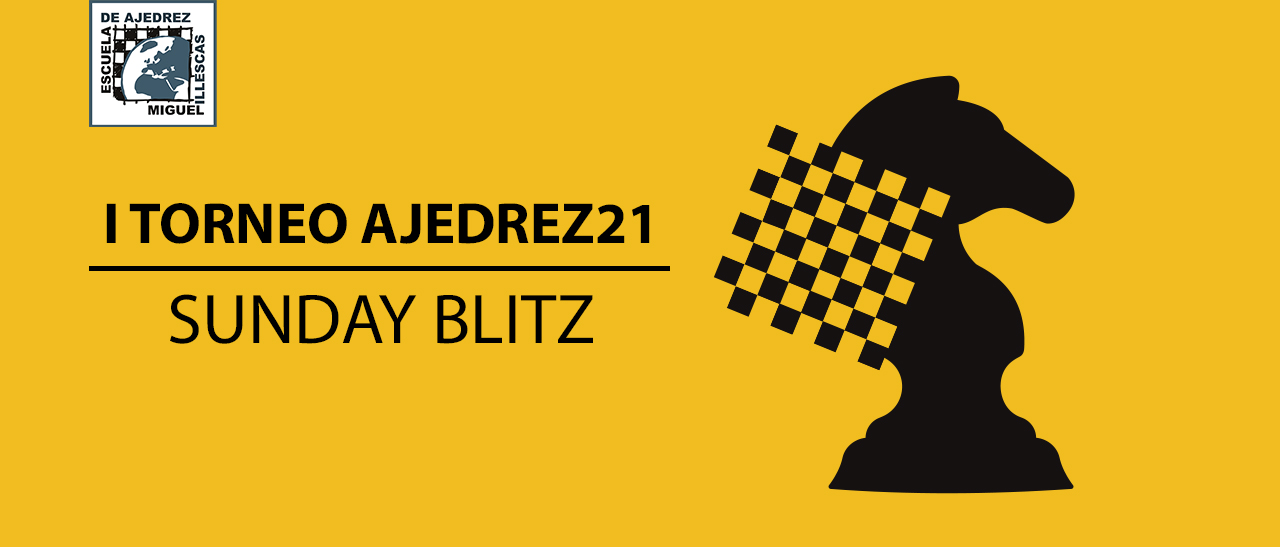 I Torneo Ajedrez21 Sunday Blitz - Edami